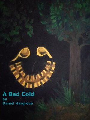 cover image of A Bad Cold
